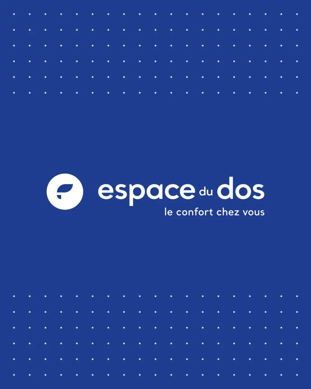 Espace du Dos Le confort chez vous